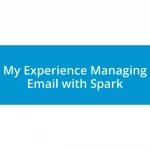 My Experience Managing Email with Spark