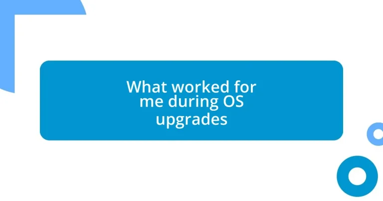 What worked for me during OS upgrades