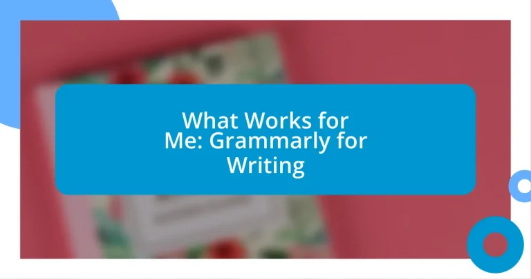 What Works for Me: Grammarly for Writing