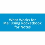 What Works for Me: Using Rocketbook for Notes